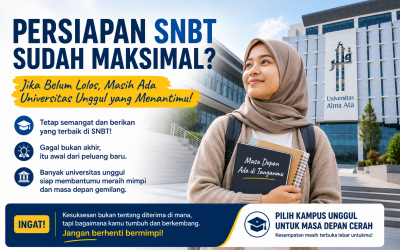 Persiapan SNBT Sudah Maksimal? Jika Belum Lolos, Masih Ada Universitas Unggul yang Menantimu