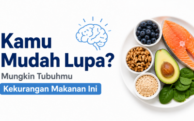 Kamu Mudah Lupa? Mungkin Tubuhmu Kekurangan Makanan Ini